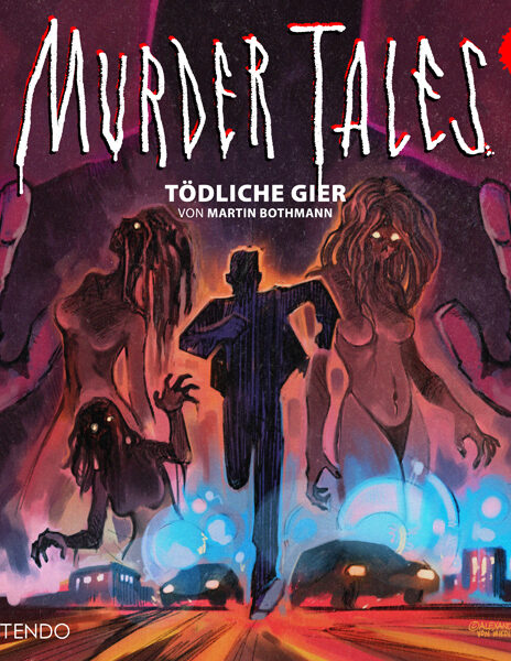 Murder Tales Folge 12 – Tödliche Gier (VÖ 19. September 2025)