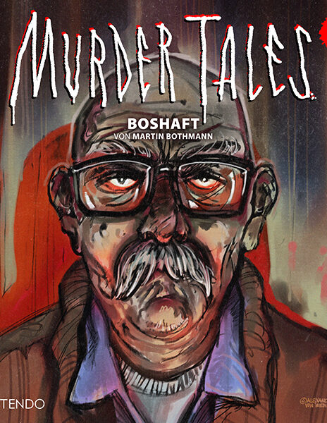 Murder Tales Folge 15 – Boshaft (VÖ 15. Mai 2026)