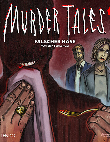 Murder Tales Folge 16 – Falscher Hase (VÖ 10.07.2026)