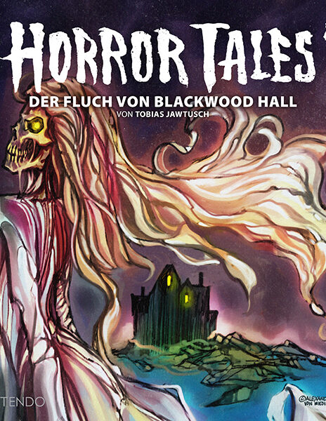 Horror Tales Folge 18 – Der Fluch von Blackwood Hill (VÖ 16. Oktober 2026)