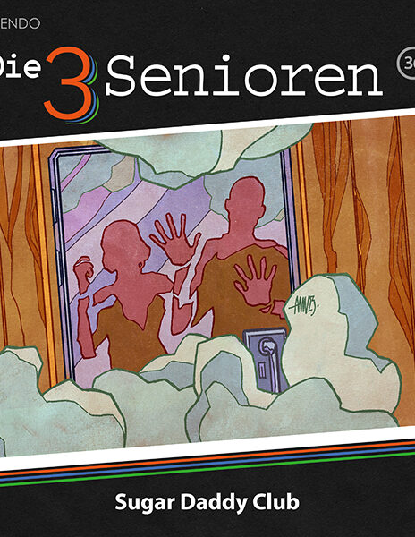 Die 3 Senioren Folge 36 – Sugar Daddy Club (VÖ 18. September 2026)
