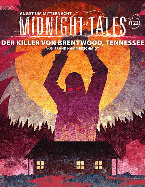 Midnight Tales Folge 122 – Der Killer von Brentwood, Tennessee (VÖ 2. Oktober 2026)